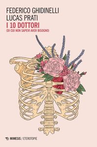 I 10 dottori (di cui non sapevi aver bisogno)