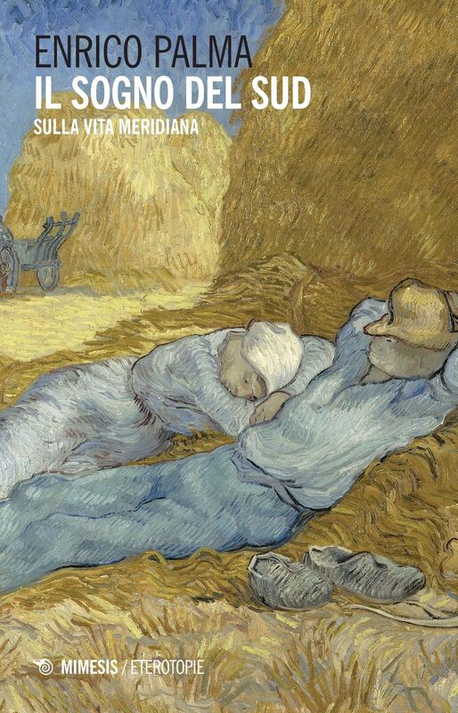 Il sogno del sud Sulla vita meridiana