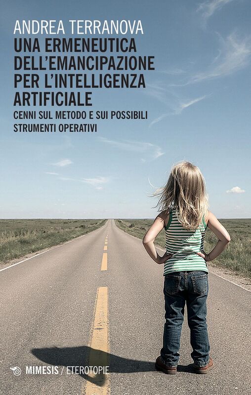 Una ermeneutica dell’emancipazione per l’intelligenza artificiale Cenni sul metodo e sui possibili strumenti operativi