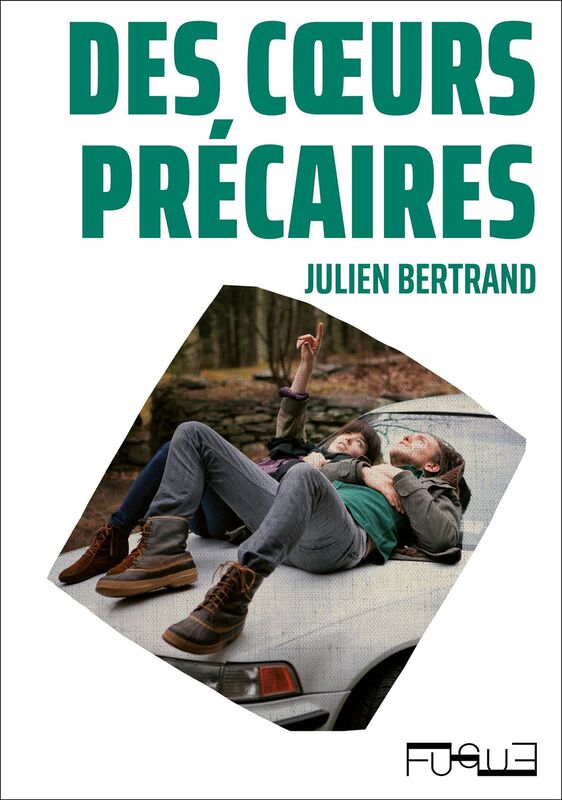 Des coeurs précaires