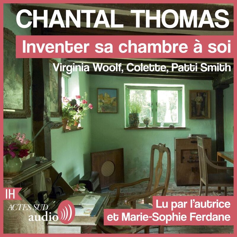 Inventer sa chambre à soi