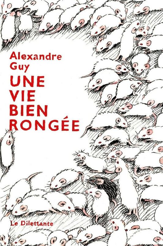 Une vie bien rongée