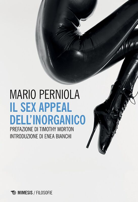 Il sex appeal dell'inorganico