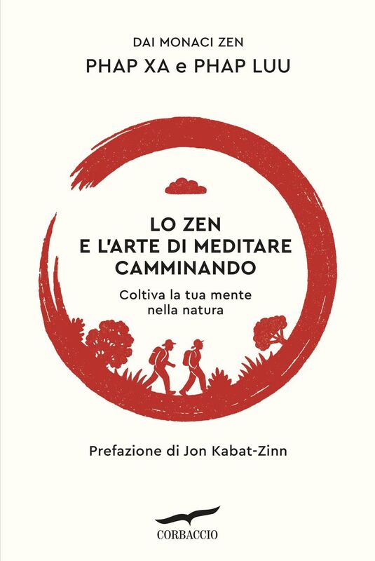 Lo zen e l'arte di meditare camminando