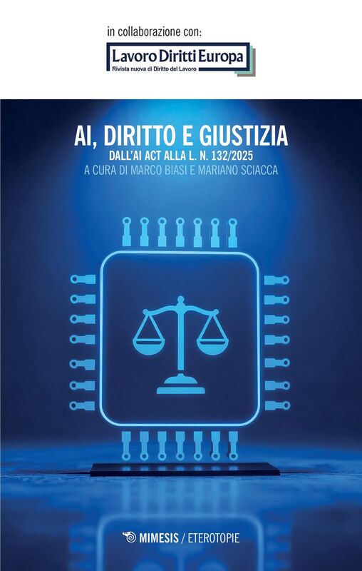 AI, diritto e giustizia Dall'AI act alla l. n. 132/2025