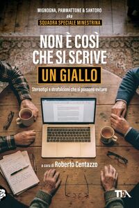 Non è così che si scrive un giallo Stereotipi e strafalcioni che si possono evitare