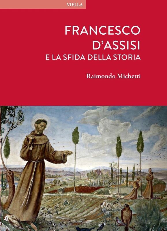 Francesco d’Assisi e la sfida della storia
