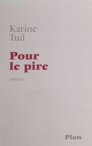 Pour le pire