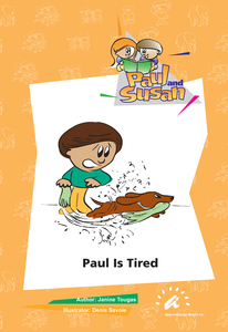 Paul is Tired