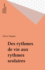 Des rythmes de vie aux rythmes scolaires