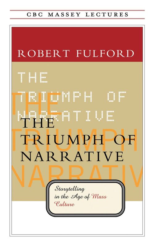 The Triumph of Narrative Storytelling in the Age of Mass Culture