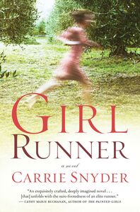 Girl Runner A Novel