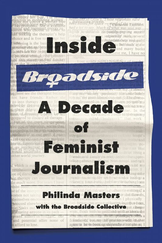 Inside Broadside A Decade of Feminist Journalism