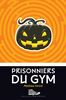 Prisonniers du gym