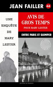 Avis de gros temps pour Mary Lester Les enquêtes de Mary Lester - Tome 44