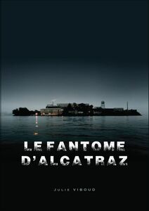 Le Fantôme d'Alcatraz