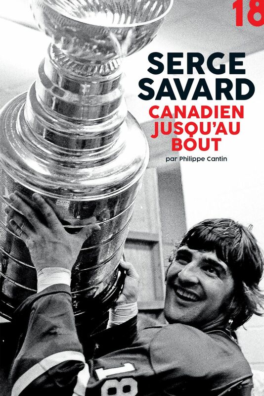 Serge Savard, canadien jusqu'au bout