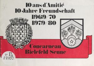 10 ans d'amitié Concarneau Bielefeld-Senne (1969-70, 1979-80) Brochure pour les fêtes du 10e anniversaire du jumelage entre Concarneau et Bielefeld-Senne