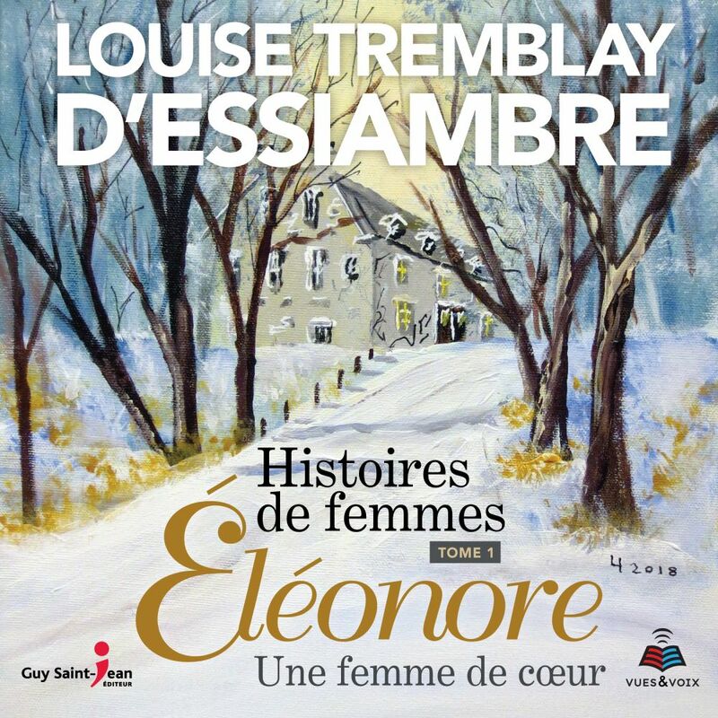 Éléonore une femme de coeur Histoires de femmes tome 1