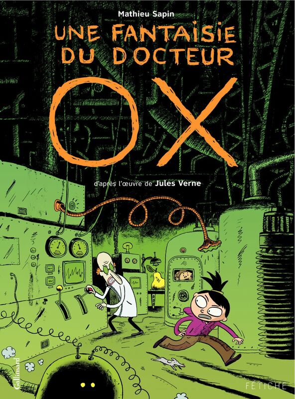 Une fantaisie du docteur Ox. D'après l'œuvre de Jules Verne D'après l'œuvre de Jules Verne