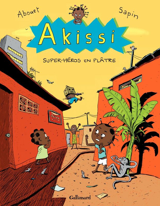 Akissi (Tome 2) - Super-héros en plâtre