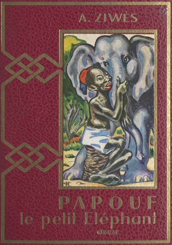 La merveilleuse histoire de Papouf, le petit éléphant