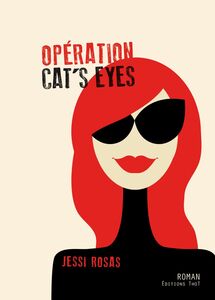 Opération cat's eyes Roman