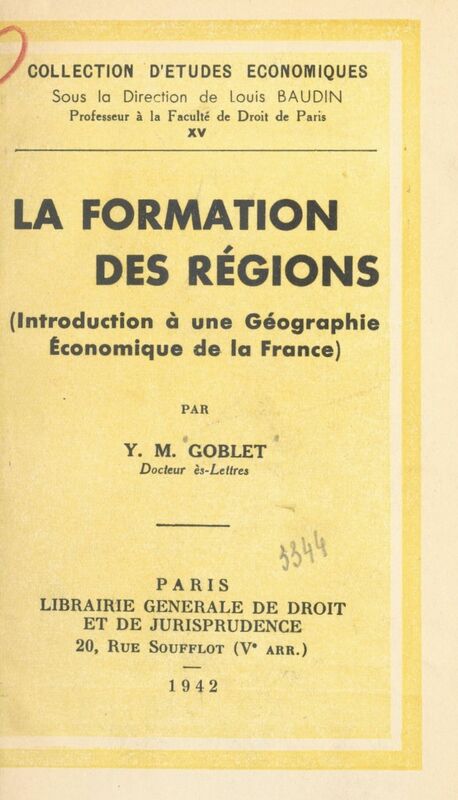 La formation des régions Introduction à une géographie économique de la France