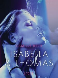 Isabella & Thomas - Erotic Short Story