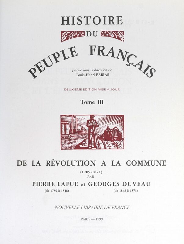 Histoire du peuple français (3). De la Révolution à la Commune, 1789-1871