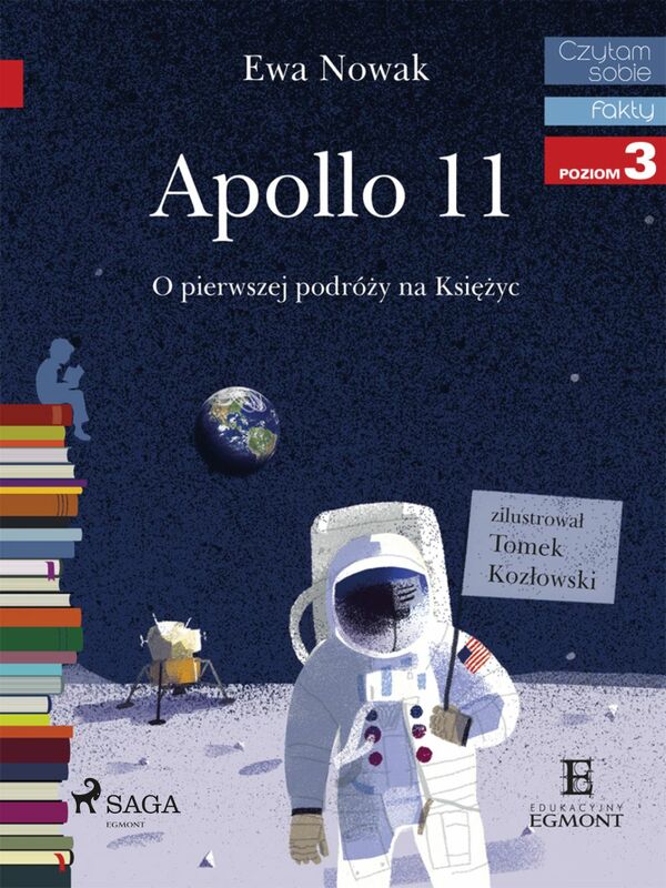 Apollo 11 - O pierwszym lądowaniu na Księżycu
