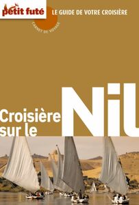 Croisière sur le Nil 2011 Carnet Petit Futé