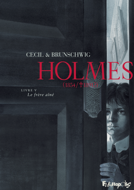 Holmes (Tome 5) - Le frère aîné
