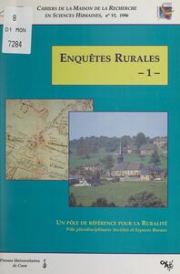 Enquêtes rurales (1). 1996. Pôle Sociétés et espaces ruraux