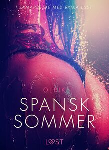 Spansk sommer - en erotisk novelle