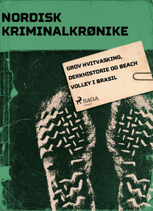 Grov hvitvasking, dekkhistorie og beach volley i Brasil