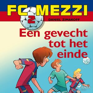 FC Mezzi 2 - Een gevecht tot het einde