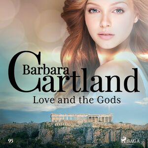 Love and the Gods (Barbara Cartland's Pink Collection 95)
