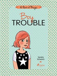 A Hint of Magic 3: Boy Trouble
