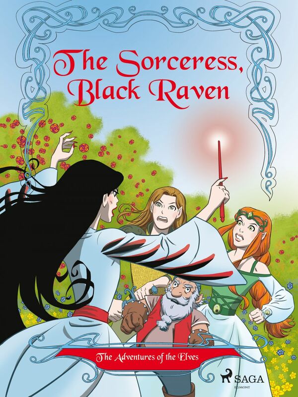 The Adventures of the Elves 2: The Sorceress, Black Raven