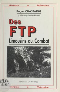 Des FTP limousins au combat