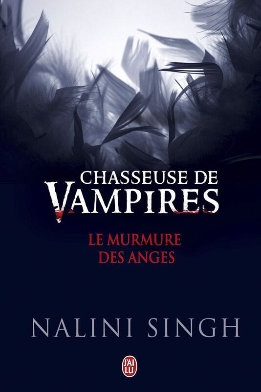 Chasseuse de vampires - Le murmure des anges
