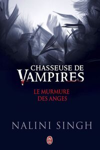 Chasseuse de vampires - Le murmure des anges