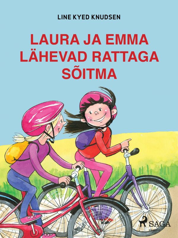 Laura ja Emma lähevad rattaga sõitma