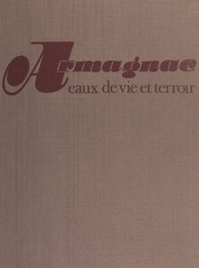 Armagnac Eaux de vie et terroir