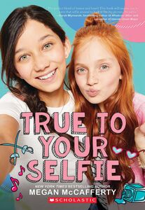 True To Your Selfie: A Wish Novel