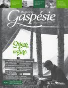 Magazine Gaspésie.n°195, Août-Novembre 2019 Séjour nature