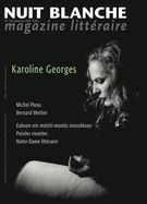 Nuit blanche, magazine littéraire. No. 156, Automne 2019 Karoline Georges