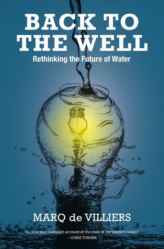 Back to the Well Rethinking the Future of Water