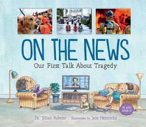 On the News Our First Talk About Tragedy